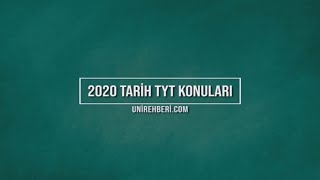 2020 TYT Tarih Konuları ve Soru Dağılımları (ÖSYM - MEB)