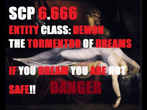 Exploring the SCP Universe |SCP 6666 |Entity class - Demon |Dream Tormentor !!