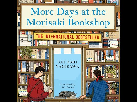 More Days at the Morisaki Bookshop by Satoshi Yagisawa