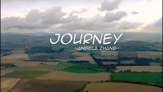 Journey - Angela Zhang (Lyrics)