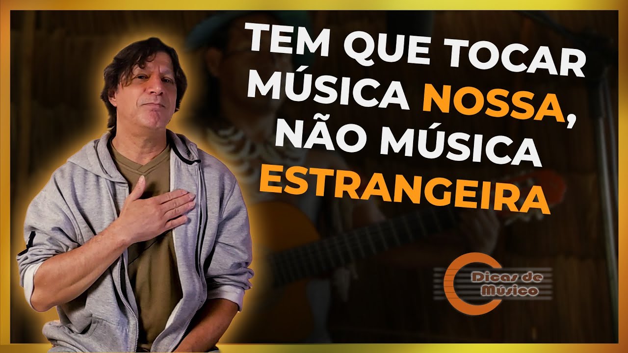 Devemos tocar somente música brasileira?