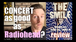 &quot;The Smile&quot; Concert Review- Better than Radiohead?:  (Massey Hall, Toronto, November 26, 2022)
