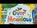 Over In The Meadow By Jill McDonald Read Aloud For Kids