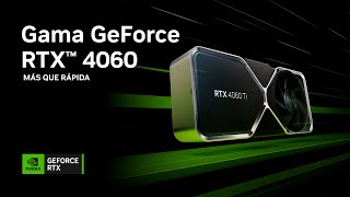 NVIDIA Familia Geforce RTX 4060 - Más que rápidas - DLSS 3 anuncio