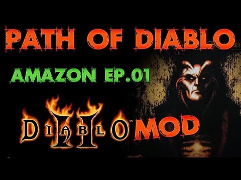 Diablo 2: Path of Diablo Mod, Amazon Ep.01