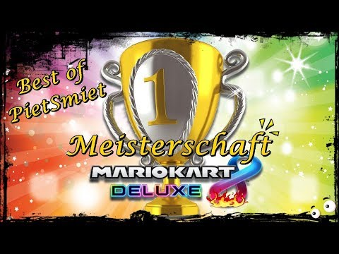 Best of PietSmiet | Mario Kart 8 Deluxe Meisterschaft [2019]