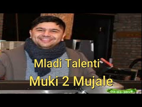 Muki 2 Mujale Mladi Talenti