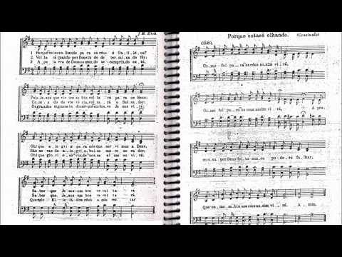 CCB - HINÁRIO 02 - HINO 100 - "PORQUE ESTAES OLHANDO." - by MESSIAS ULLMANN