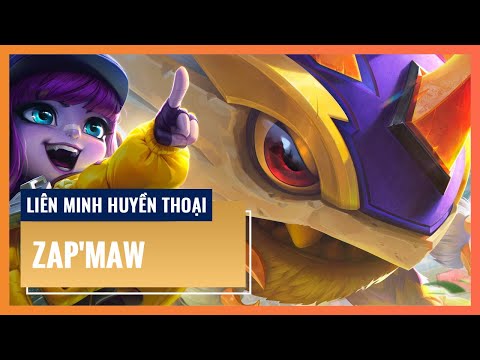 Zap'Maw | Liên Minh Huyền Thoại 12.15