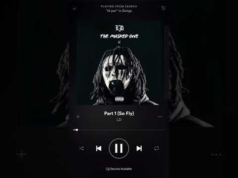 LD - Part 1 (So Fly)