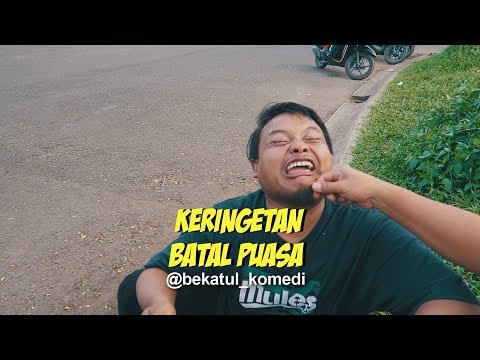 keringetan-batal-puasa-ngakak-sama-bekatul