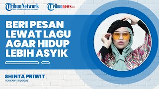 Beri Pesan Lewat Lagu, Ini 7 Jurus ala Shinta Priwit Biar Hidup Makin Asyik
