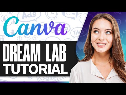 Canva Dream Lab Tutorial: How To Use The NEW Canva Dream Lab