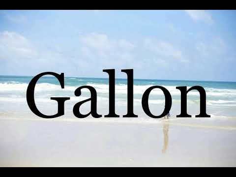 How To Pronounce Gallon🌈🌈🌈🌈🌈🌈Pronunciation Of Gallon