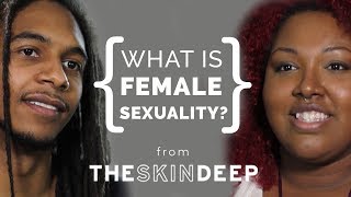 What Is Female Sexuality? | {THE AND} Clarissa & Hans