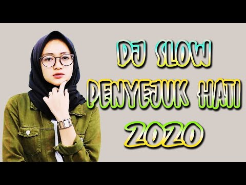 DJ SLOW PENYEJUK HATI FULL BASS ● BEST DJ SLOW TERBARU 2019