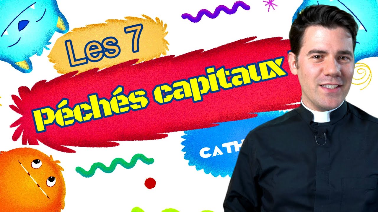 😈 Les 7 péchés capitaux 😇 | C'est quoi un péché ?