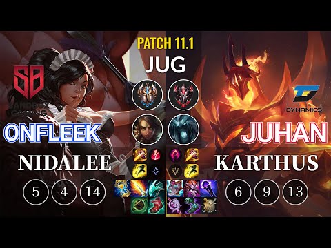 SB OnFleek Nidalee vs DYN Juhan Karthus Jungle - KR Patch 11.1