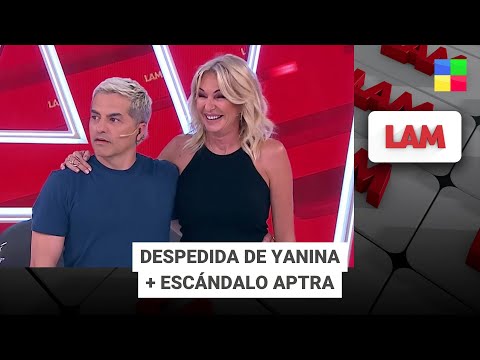 Despedida de Yanina + Escándalo APTRA #LAM | Programa completo (19/12/25)