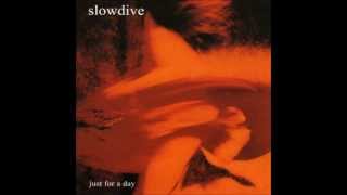 Slowdive - The Sadman