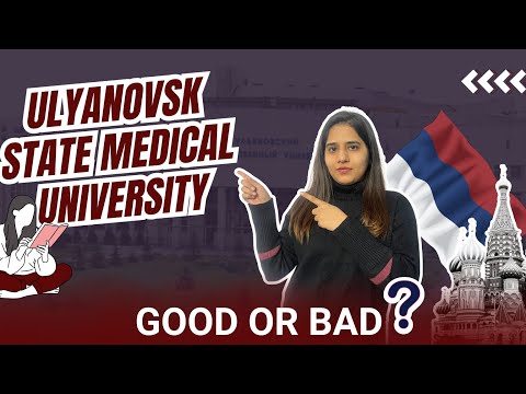 Ulyanovsk State Medical University | Admission, Courses, Campus Life & More