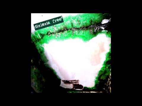 dislexia free - dislexia free² [Full Album]