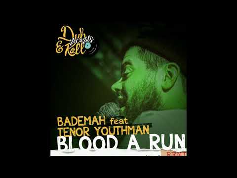 Tenor Youthman - Blood a Run (Doktor Heba feat General Two Live Dub)