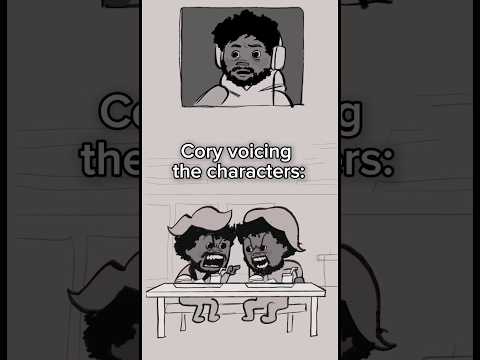 Cory voicing the characters while playing: