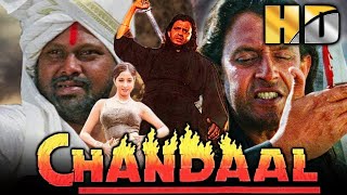 Chandaal (HD) - Mithun Chakrabortys Superhit Actio