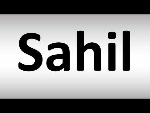How to Pronounce Sahil