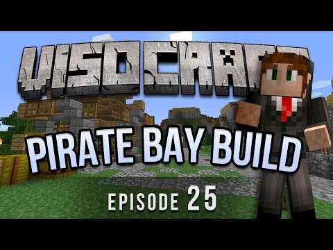 VISOCraft: Pirate Bay Build! - EP 25