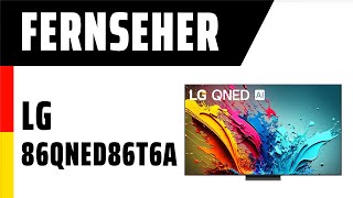 Fernseher LG 86QNED86T6A | TEST | Deutsch
