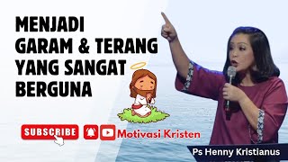 Download lagu Menjadi Garam dan Terang yang sangat berguna || Ps Henny Kristianus || Motivasi Kristen mp3 Download lagu Menjadi Garam dan Terang yang sangat berguna || Ps Henny Kristianus || Motivasi Kristen mp3
