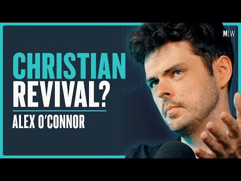 What’s The Real Truth About Religion? - Alex O’Connor