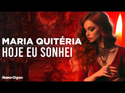 Ponto de Maria Quitéria - Hoje eu sonhei