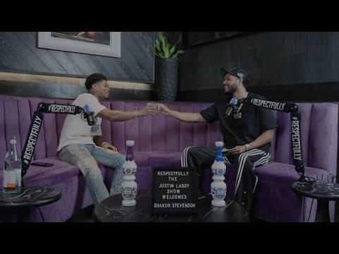 EPISODE 013 FEATURING SHAKUR STEVENSON - #RESPECTFULLY THE JUSTIN LABOY SHOW