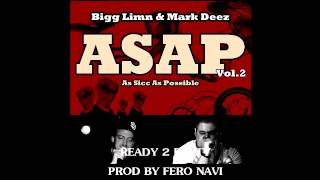 Bigg Limn & Mark Deez - ASAP 2 (Full Album Stream)