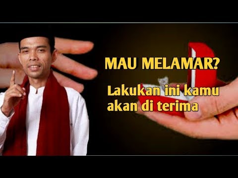 Perhatikan ini untuk yang ingin khitbah|ust.Abdul Somad (UAS) LC.MA|