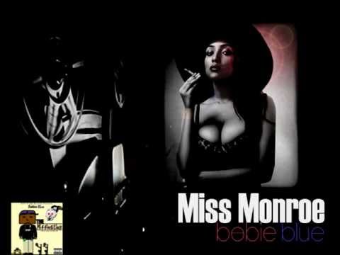 Bobie Blue-Miss Monroe (Niff'D Ink Records)
