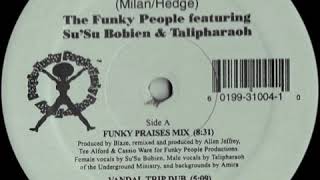 Funky People Featuring Su'Su Bobien & Talipharaoh ‎– Lift Him Up (Brothers' Vibe Mix)