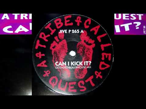 A Tribe Called Quest ‎– Can I Kick It
