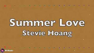 Stevie Hoang - Summer Love (Lyric Video)