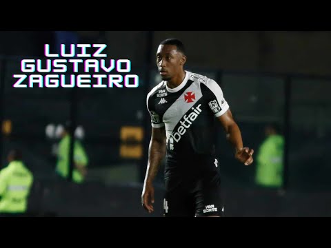 Luiz Gustavo | Vasco da Gama - Melhores Jogadas do Jovem Zagueiro Provável Reforço do Bahia