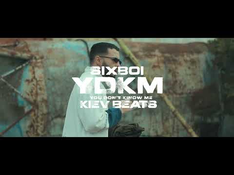 SIXBOI - YOU DON'T KNOW ME