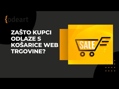 Zašto kupci odlaze s košarice web trgovine