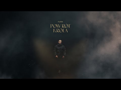 Filipek - Powrót Króla (prod. ADZ)