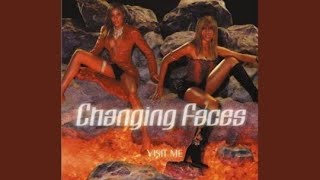 Changing Faces-Come Over