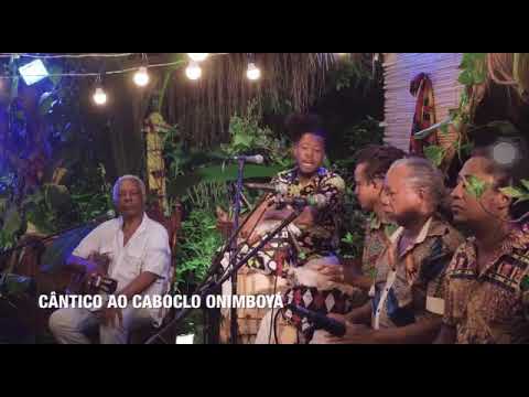 Cantiga de Caboclo - Lá na Aldeia, Caboclo! | Cântico ao Caboclo Onimboyá
