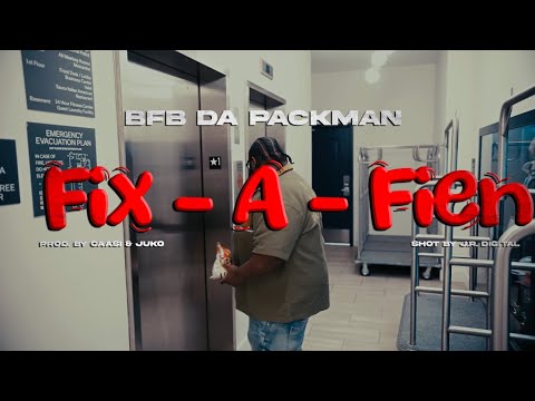 Bfb Da Packman - Fix A Fien (No Jumper Diss)  |  Shot By J.R. digital