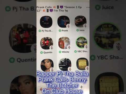 Rapper Pj Tha Balla Prank Calls Benny The Butcher On Club House